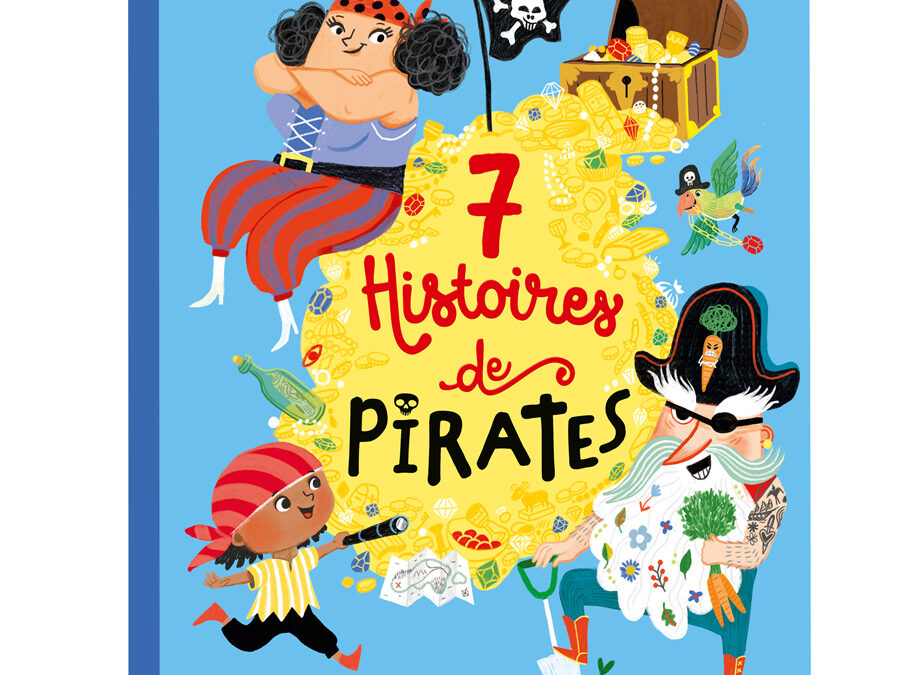 7 HISTOIRES DE PIRATES